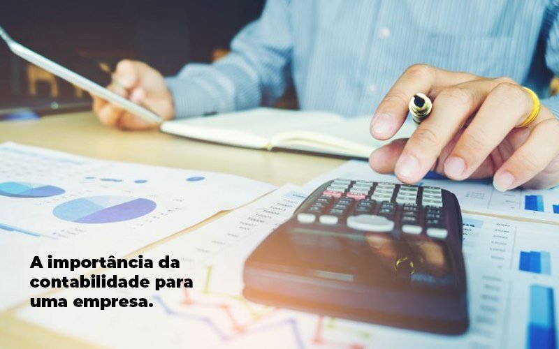 A Importancia Da Contabilidade Para Uma Empresa 1 Blog Parecer Contabilidade - Contabilidade na Barra da Tijuca - RJ | Valure